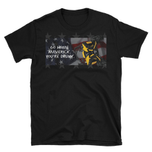 Load image into Gallery viewer, Drunk Maverick Unisex T-Shirt