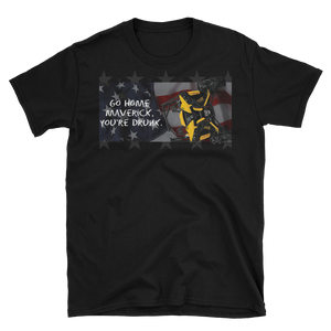 Drunk Maverick Unisex T-Shirt